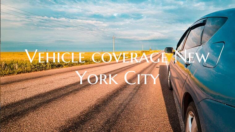 Vehicle coverage New York Ci...