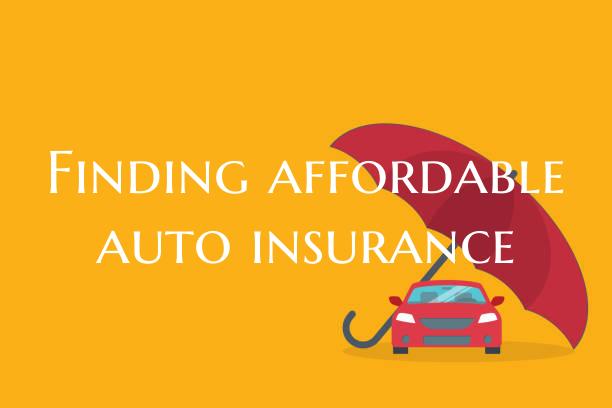 Finding affordable auto insu...