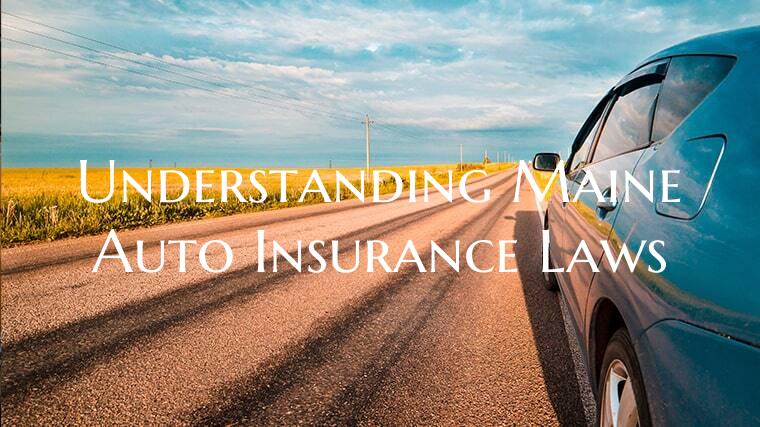 Understanding Maine Auto Ins...